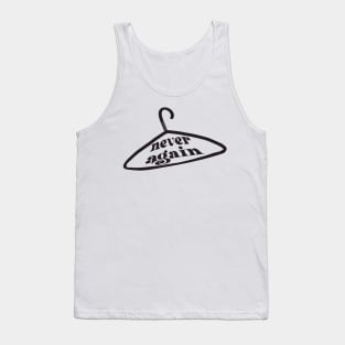 never again Tank Top